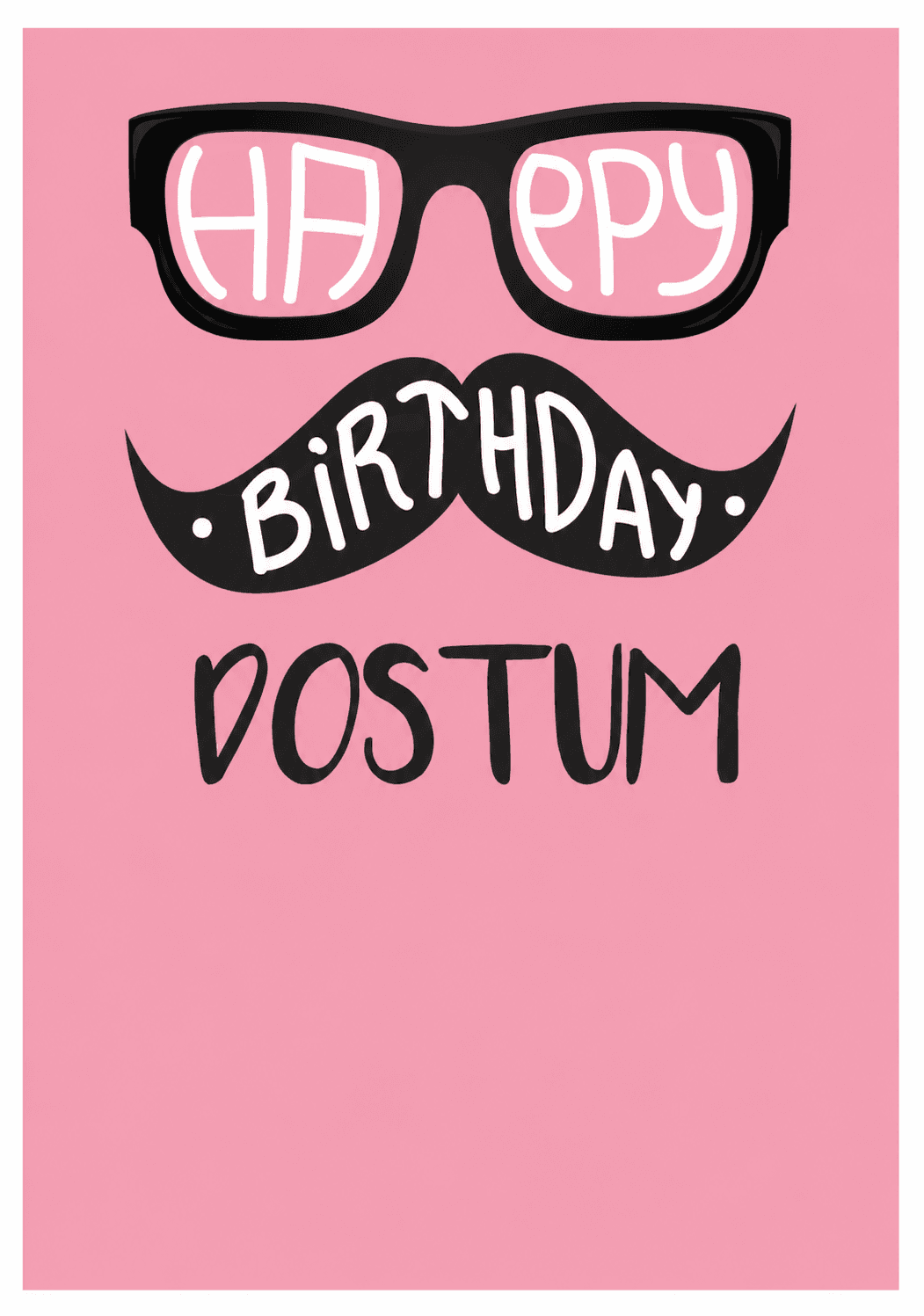 Happy Birthday Dostum