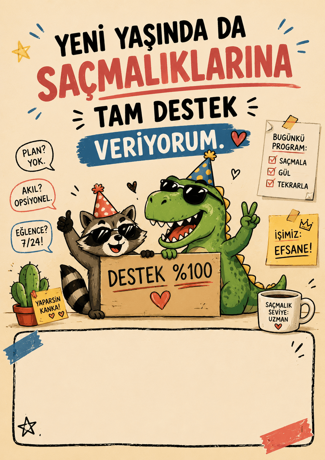 Saçmalıklara Tam Destek