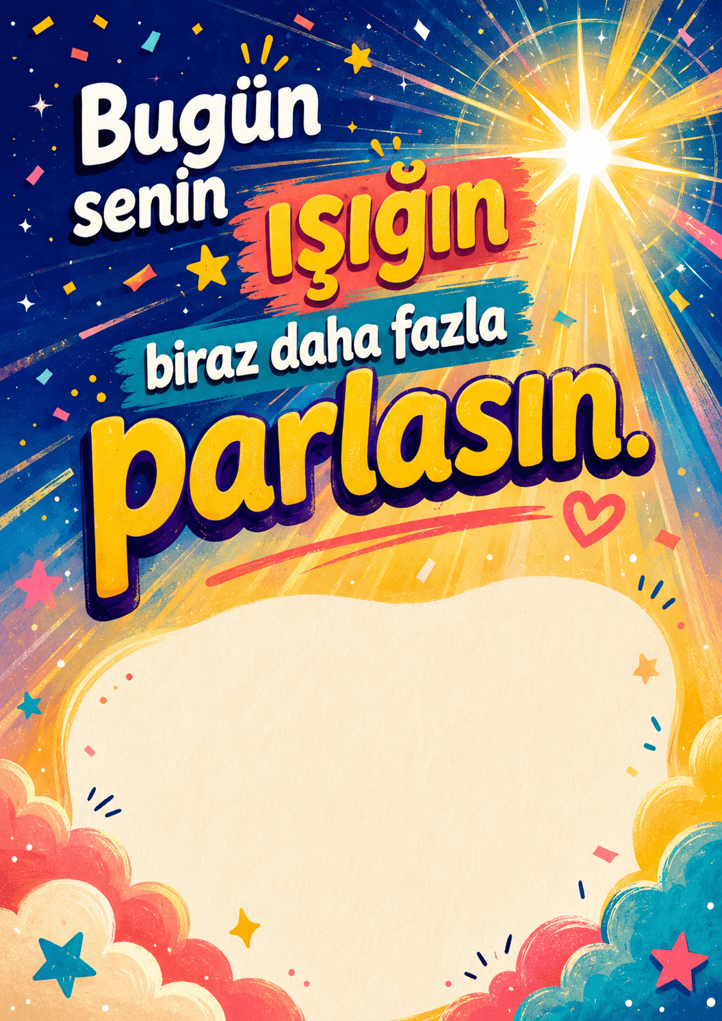Işığın Biraz Daha Parlasın